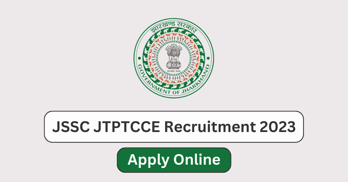 JSSC JTPTCCE Recruitment